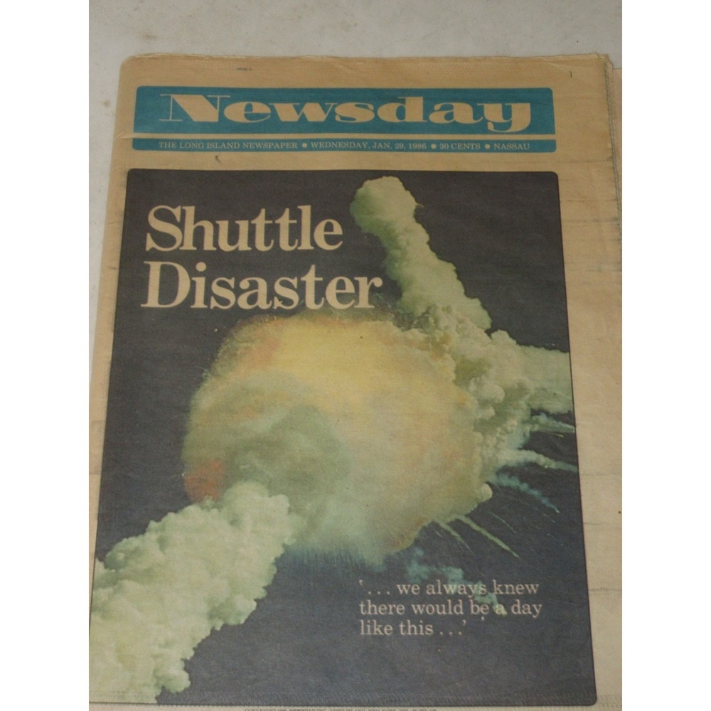 "What Happened on Your Birthday" The Challenger Shuttle Disaster Newsday 1-29-86